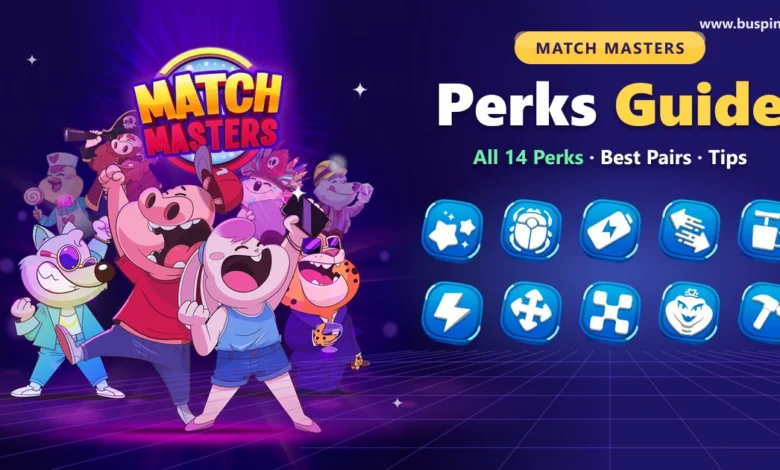 Match Masters Perks Guide cover with Match Masters characters and perk icons, including Star Maker and Mini Cleo