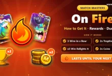 Match Masters On Fire cover: flame icon with two SE booster cards, trophy and coins marked x2, and the text How to Get It, Rewards, Duration