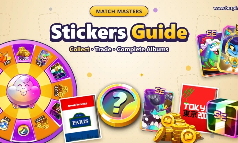 Match Masters Stickers: How to Get, Trade & Complete Albums 1 Match Masters Stickers Guide cover with the Super Spin wheel, a Sticker Token, SE and Legendary booster cards, an SE box, coins and in-game album covers